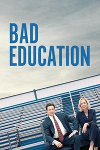 Official poster of Bad Education 2019 directed by Cory Finley
