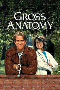 Official poster of Gross Anatomy 1989 directed by [object Object]