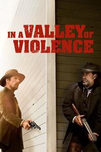 Official poster of In a Valley of Violence 2016 directed by [object Object]