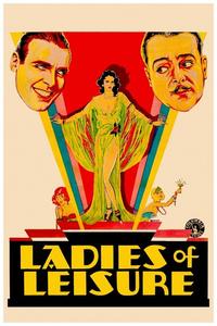Official poster of Ladies of Leisure 1930 directed by [object Object]