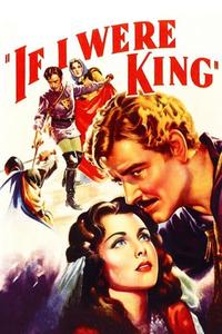 Official poster of If I Were King 1938 directed by [object Object]
