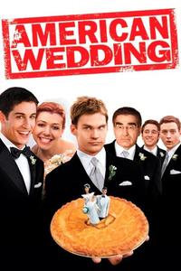 Official poster of American Wedding 2003 directed by [object Object]