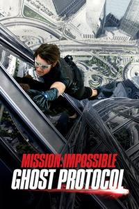 Official poster of Mission: Impossible - Ghost Protocol 2011 directed by [object Object]