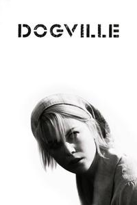 Official poster of Dogville 2003 directed by Lars von Trier