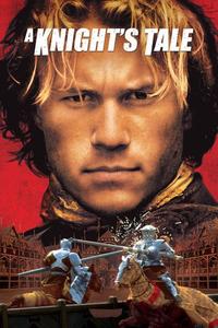 Official poster of A Knight's Tale 2001 directed by [object Object]