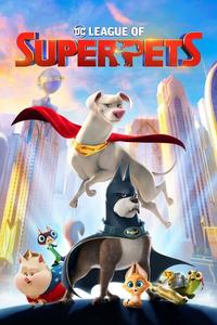 Official poster of DC League of Super-Pets 2022 directed by [object Object], [object Object]