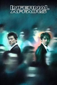 Official poster of Infernal Affairs 2002 directed by [object Object], [object Object]