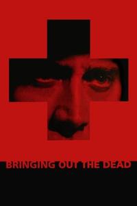 Official poster of Bringing Out the Dead 1999 directed by [object Object]