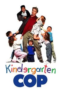 Official poster of Kindergarten Cop 1990 directed by [object Object]