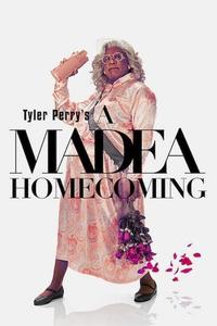 Official poster of Tyler Perry's A Madea Homecoming 2022 directed by [object Object]