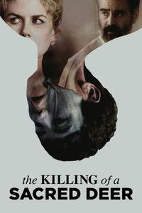 Official poster of The Killing of a Sacred Deer 2017 directed by [object Object]