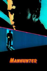 Official poster of Manhunter 1986 directed by [object Object]