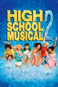 Official poster of High School Musical 2 2007 directed by [object Object]