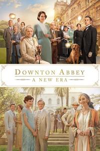 Official poster of Downton Abbey: A New Era 2022 directed by [object Object]