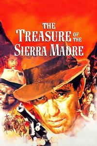 Official poster of The Treasure of the Sierra Madre 1948 directed by [object Object]