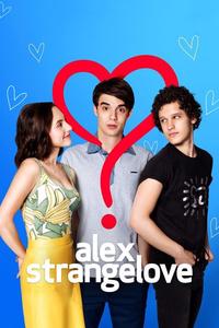 Official poster of Alex Strangelove 2018 directed by [object Object]