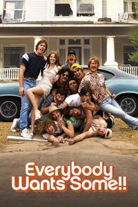 Official poster of Everybody Wants Some!! 2016 directed by [object Object]