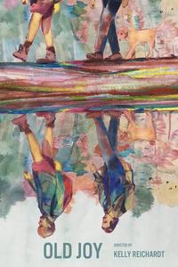 Official poster of Old Joy 2006 directed by [object Object]