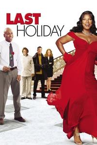 Official poster of Last Holiday 2006 directed by [object Object]