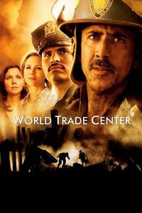 Official poster of World Trade Center 2006 directed by [object Object]