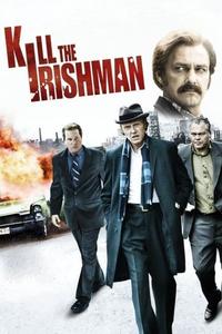 Official poster of Kill the Irishman 2011 directed by [object Object]