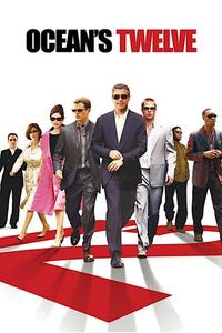 Official poster of Ocean's Twelve 2004 directed by [object Object]
