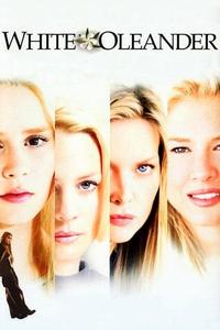 Official poster of White Oleander 2002 directed by [object Object]