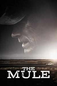 Official poster of The Mule 2018 directed by [object Object]