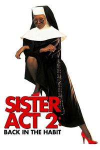Official poster of Sister Act 2: Back in the Habit 1993 directed by [object Object]