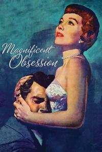 Official poster of Magnificent Obsession 1954 directed by [object Object]
