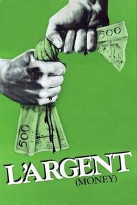 Official poster of L'Argent 1983 directed by Robert Bresson