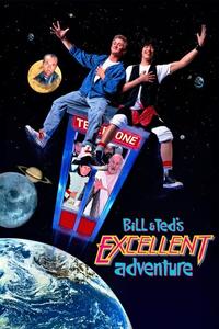 Official poster of Bill & Ted's Excellent Adventure 1989 directed by [object Object]