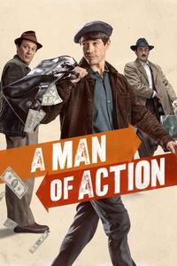 Official poster of A Man of Action 2022 directed by [object Object]