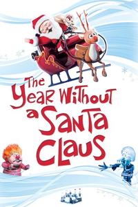 Official poster of The Year Without a Santa Claus 1974 directed by [object Object], [object Object]