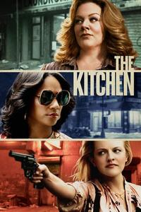 Official poster of The Kitchen 2019 directed by [object Object]