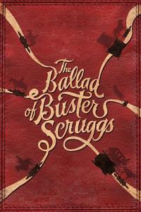 Official poster of The Ballad of Buster Scruggs 2018 directed by [object Object], [object Object]
