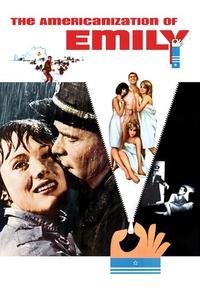 Official poster of The Americanization of Emily 1964 directed by [object Object]