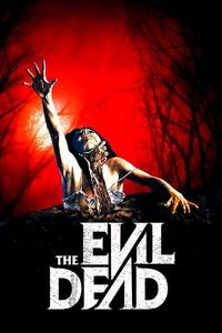 Official poster of The Evil Dead 1981 directed by [object Object]