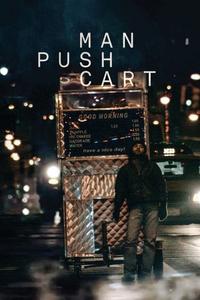 Official poster of Man Push Cart 2005 directed by [object Object]