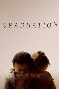 Official poster of Graduation 2016 directed by [object Object]