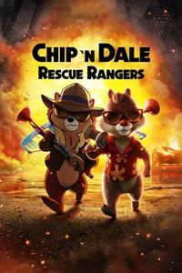 Official poster of Chip 'n Dale: Rescue Rangers 2022 directed by [object Object]