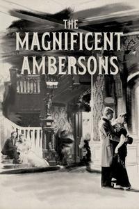 Official poster of The Magnificent Ambersons 1942 directed by [object Object], [object Object], [object Object]