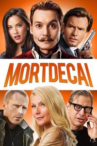 Official poster of Mortdecai 2015 directed by [object Object]