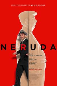 Official poster of Neruda 2016 directed by [object Object]