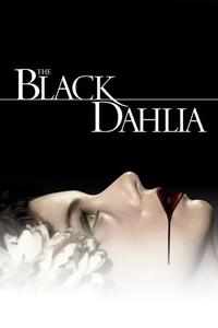 Official poster of The Black Dahlia 2006 directed by [object Object]