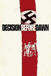 Official poster of Decision Before Dawn 1951 directed by [object Object]