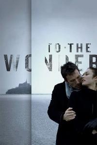 Official poster of To the Wonder 2012 directed by [object Object]