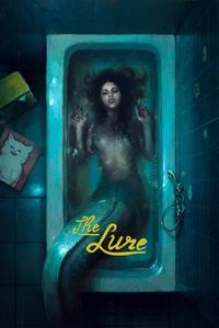 Official poster of The Lure 2015 directed by [object Object]