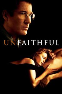 Official poster of Unfaithful 2002 directed by [object Object]