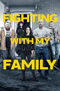 Official poster of Fighting with My Family 2019 directed by [object Object]